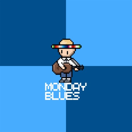 Monday Blues | Boomplay Music