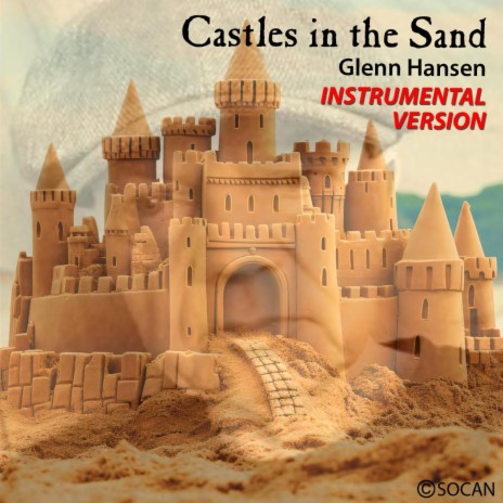 Castles in the Sand (Instrumental Version) | Boomplay Music