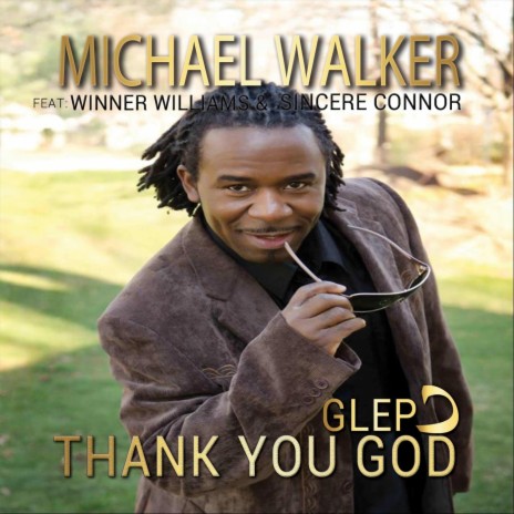 Thank You God Glepo (feat. Sincere Connor & Winner Williams) | Boomplay Music