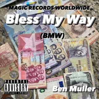 Bless My Way (BMW) lyrics | Boomplay Music