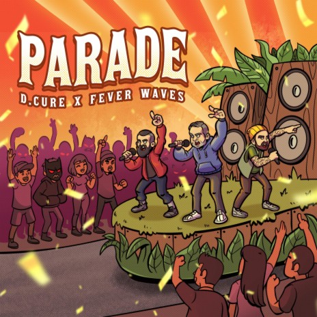 Parade ft. Fever Waves