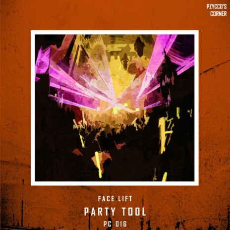 Party Tool | Boomplay Music