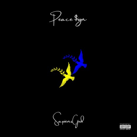 Peace $ign | Boomplay Music