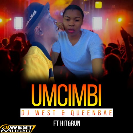 Umcimbi (Radio Edit) ft. Queenbae & Hit&run | Boomplay Music