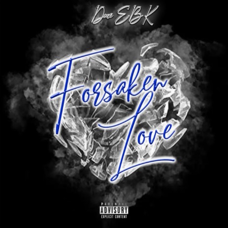 Forsaken Love | Boomplay Music