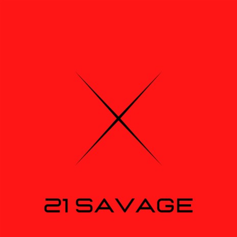 21 savage | Boomplay Music