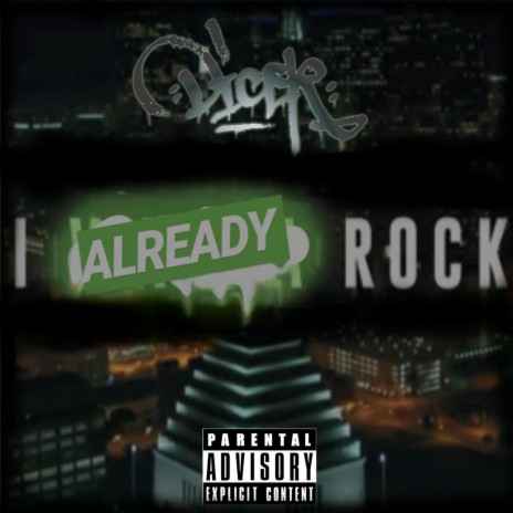 I Already Rock | Boomplay Music