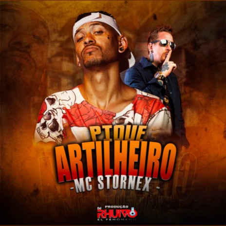 Pique de Artilheiro ft. Mc Stornex | Boomplay Music