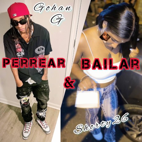 Bailar & Perrear ft. LaShorty26 | Boomplay Music