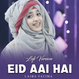 Eid Aai Hai Lofi