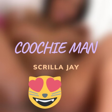 Coochie Man | Boomplay Music