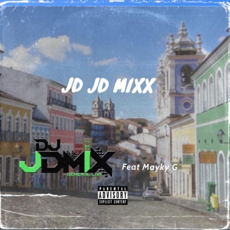 JD JD mix ft. Mayky G