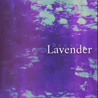 Lavender lyrics | Boomplay Music