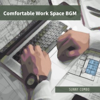 Comfortable Work Space BGM