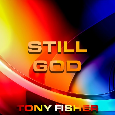 Still God | Boomplay Music