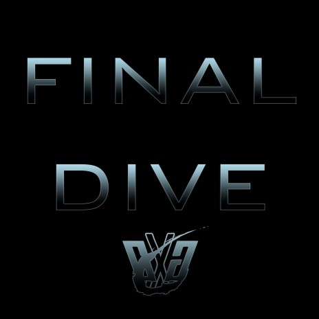 Final Dive | Boomplay Music