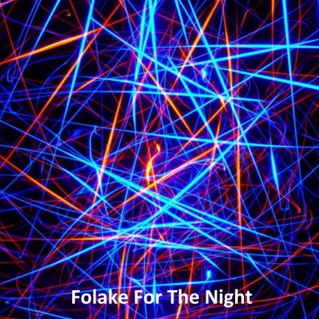 Folake for the Night | Boomplay Music