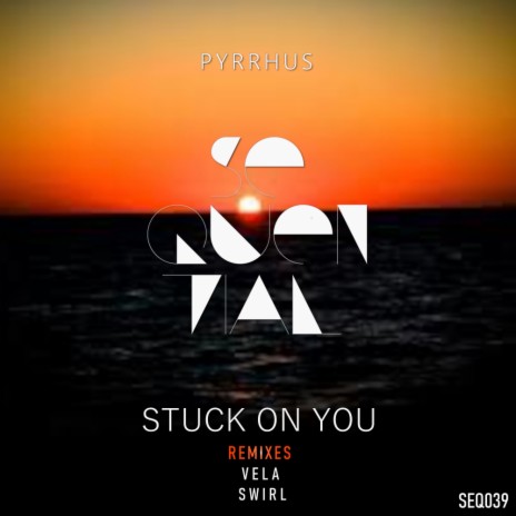 Stuck On You (Vela Remix) | Boomplay Music