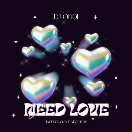 Need Love! | Boomplay Music