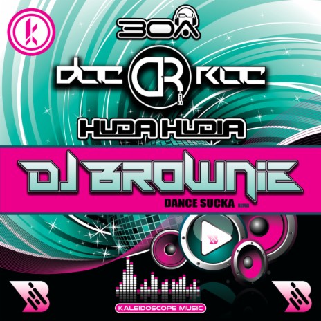 Dance Sucka (DJ Brownie RMX) ft. Huda Hudia & Doc Roc | Boomplay Music