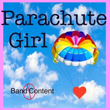 Parachute Girl | Boomplay Music