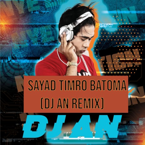 Sayad Timro Batoma (Mix)