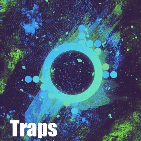 Traps | Boomplay Music
