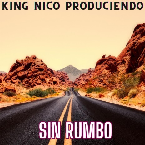 SIN RUMBO | Boomplay Music
