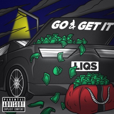 Go And Get It | Boomplay Music