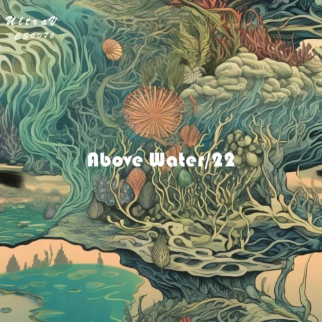 Above Water | Boomplay Music