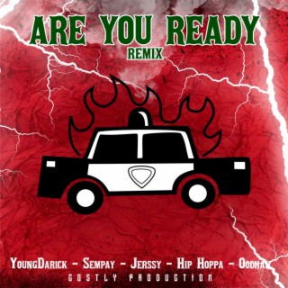 Are you ready? (Remix)