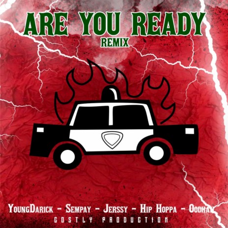 Are you ready? (Remix) ft. Sempay, Jerssy, Hip Hoppa & Oodhan