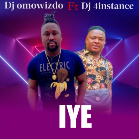 IYE ft. Dj 4instance | Boomplay Music