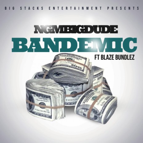 Bandemic ft. Blaze Bundlez | Boomplay Music