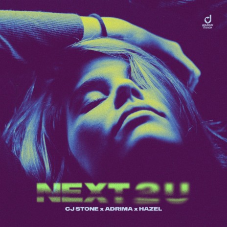 Next 2 U ft. Adrima & Hazel | Boomplay Music