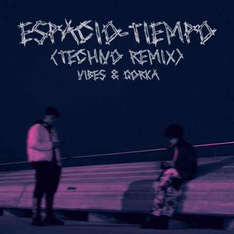 Espacio-Tiempo (Techno Remix) ft. KARGG0 | Boomplay Music