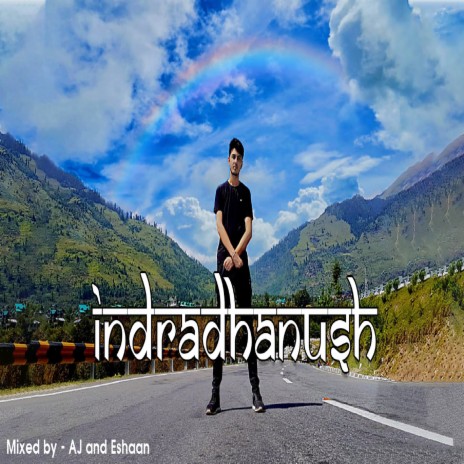 Indradhanush | Boomplay Music