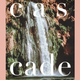 Cascade