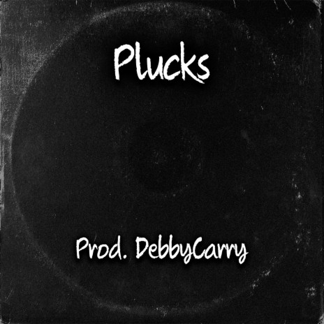 Plucks | Boomplay Music