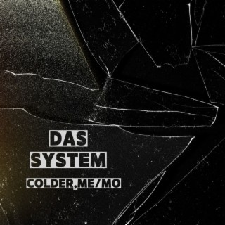 Das System