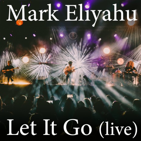 Let It Go (Live) | Boomplay Music