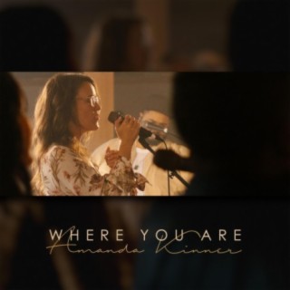 Where You Are