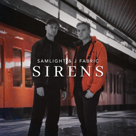 Sirens ft. J Fabric | Boomplay Music