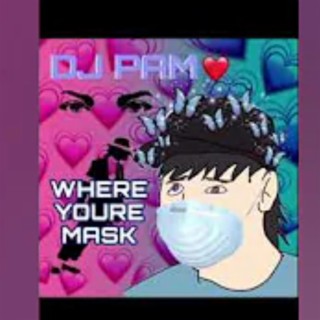 Where Youre Mask