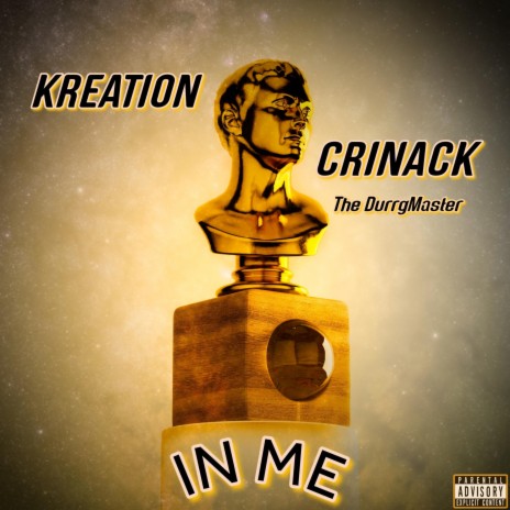 In Me ft. Crinack the Durrgmaster | Boomplay Music