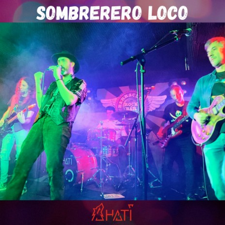 Sombrerero Loco | Boomplay Music