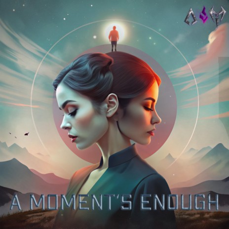 A Moment's Enough | Boomplay Music