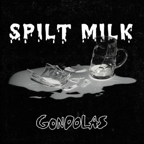 Spilt Milk | Boomplay Music
