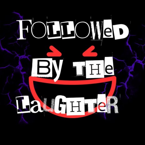 Followed By The Laughter ft. Black Foundry Metal | Boomplay Music