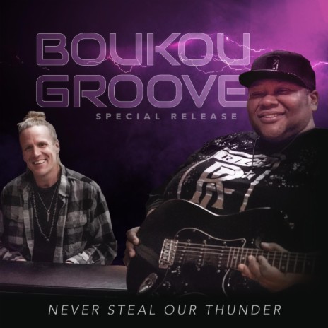 Never Steal Our Thunder | Boomplay Music